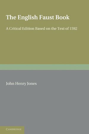 The English Faust Book: A Critical Edition Based on the Text of 1592 image number 0