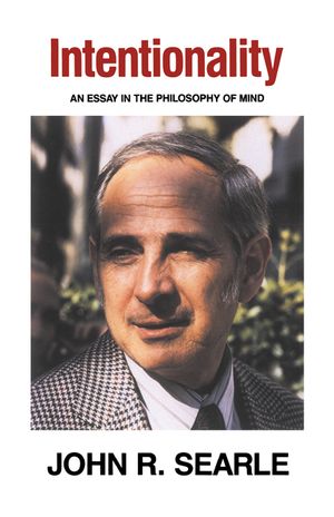 Intentionality: An Essay in the Philosophy of Mind image number 0