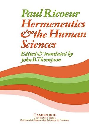 Hermeneutics and the Human Sciences: Essays on Language, Action and Interpretation image number 0