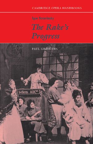 Igor Stravinsky, the Rake's Progress image number 0