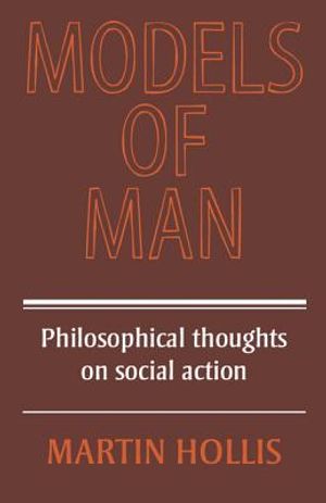 Models of Man: Philosophical Thoughts on Social Action image number 0