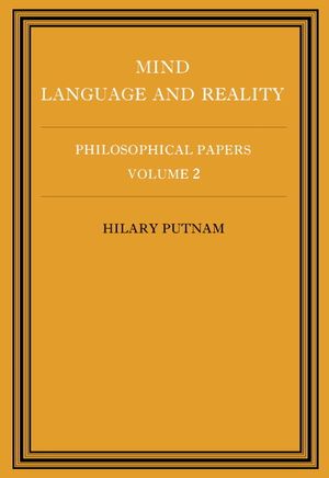 Philosophical Papers: Volume 2, Mind, Language and Reality image number 0