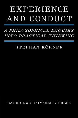Experience and Conduct: A Philosophical Enquiry Into Practical Thinking image number 0