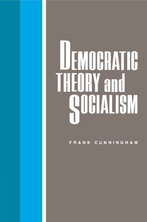 Democratic Theory and Socialism image number 0