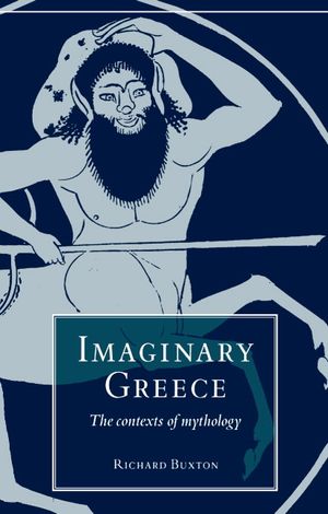 Imaginary Greece: The Contexts of Mythology image number 0