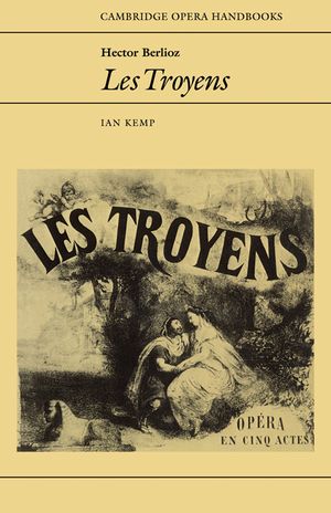 Hector Berlioz: Les Troyens image number 0
