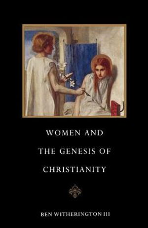 Women and the Genesis of Christianity image number 0