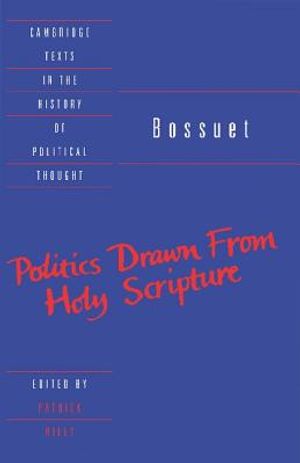 Bossuet: Politics Drawn from the Very Words of Holy Scripture image number 0