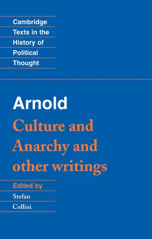 Arnold: 'Culture and Anarchy' and Other Writings image number 0