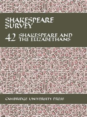 Shakespeare Survey: Volume 42, Shakespeare and the Elizabethans image number 0