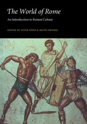 The World of Rome: An Introduction to Roman Culture image number 0