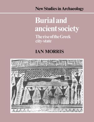 Burial and Ancient Society: The Rise of the Greek City-State image number 0