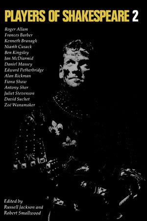 Players of Shakespeare 2: Further Essays in Shakespearean Performance by Players with the Royal Shakespeare Company image number 0