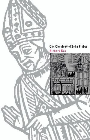 The Theology of John Fisher image number 0