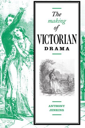 The Making of Victorian Drama image number 0
