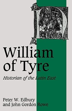 William of Tyre: Historian of the Latin East image number 0