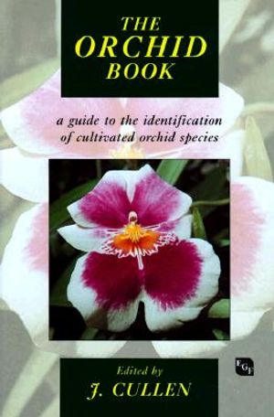 The Orchid Book: A Guide to the Identification of Cultivated Orchid Species image number 0