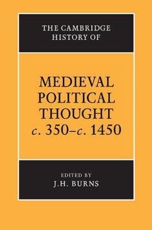 The Cambridge History of Medieval Political Thought C.350 C.1450 image number 0