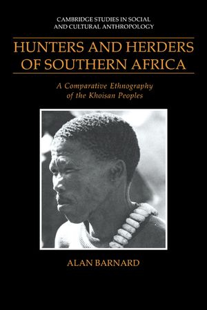 Hunters and Herders of Southern Africa: A Comparative Ethnography of the Khoisan Peoples image number 0