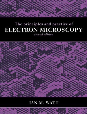 The Principles and Practice of Electron Microscopy image number 0