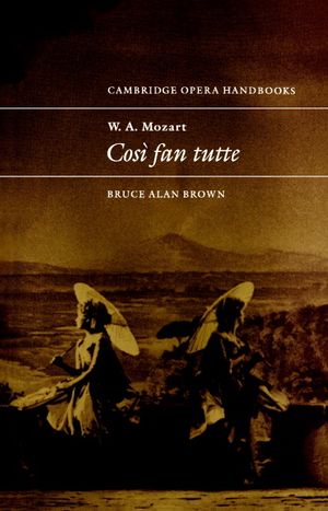 W. A. Mozart: Cos&igrave; Fan Tutte image number 0