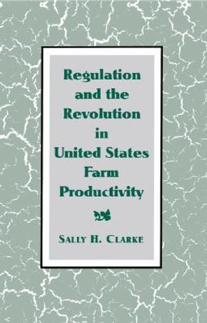 Regulation and the Revolution in United States Farm Productivity image number 0