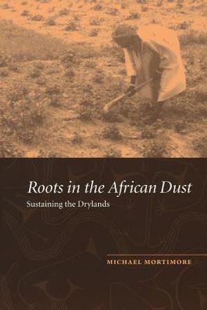 Roots in the African Dust: Sustaining the Sub-Saharan Drylands image number 0