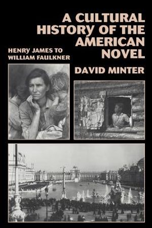 A Cultural History of the American Novel, 1890-1940: Henry James to William Faulkner image number 0