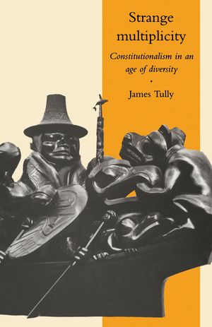Strange Multiplicity: Constitutionalism in an Age of Diversity image number 0