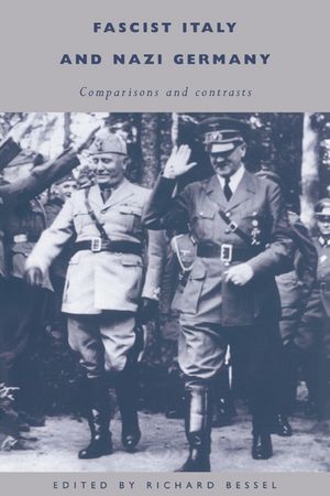 Fascist Italy and Nazi Germany: Comparisons and Contrasts image number 0