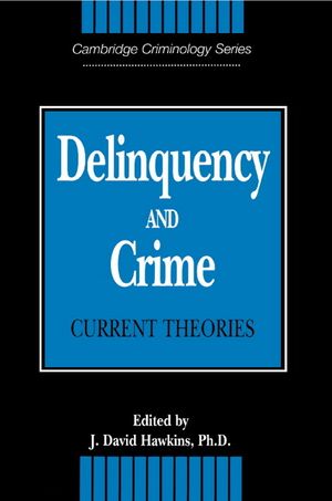 Delinquency and Crime: Current Theories image number 0