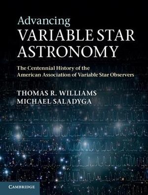 Advancing Variable Star Astronomy: The Centennial History of the American Association of Variable Star Observers image number 0