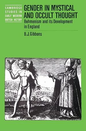 Gender in Mystical and Occult Thought: Behmenism and Its Development in England image number 0
