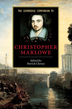 The Cambridge Companion to Christopher Marlowe image number 0