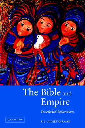 The Bible and Empire: Postcolonial Explorations image number 0