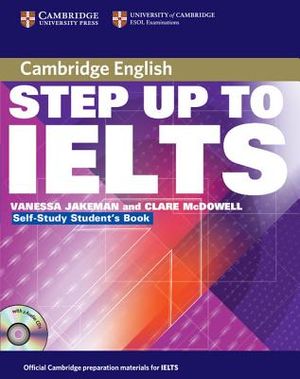 Step Up to Ielts: Self-Study Student's Book [With 2 CDs] image number 0