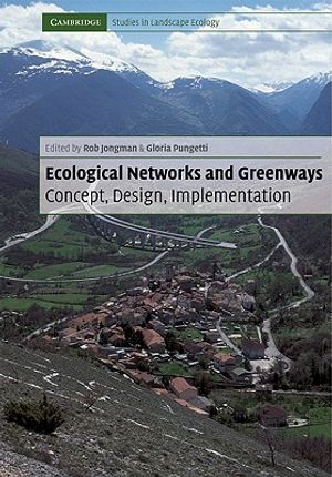 Ecological Networks and Greenways: Concept, Design, Implementation image number 0