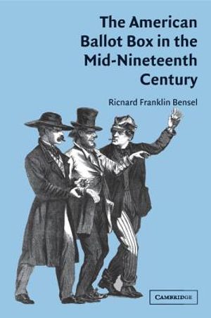The American Ballot Box in the Mid-Nineteenth Century image number 0