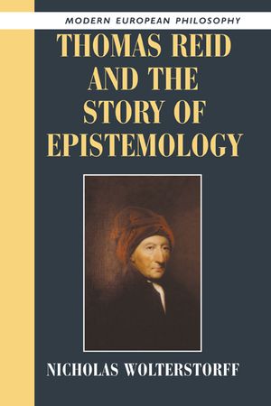 Thomas Reid and the Story of Epistemology image number 0