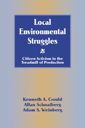 Local Environmental Struggles: Citizen Activism in the Treadmill of Production image number 0