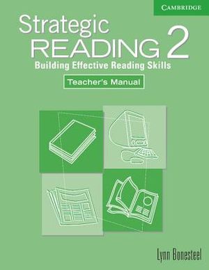 Strategic Reading 2 Teacher's Manual: Building Effective Reading Skills image number 0