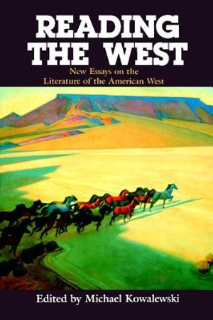 Reading the West: New Essays on the Literature of the American West image number 0