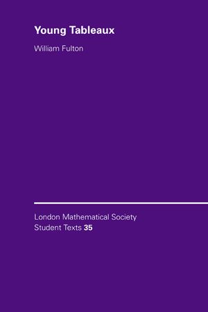 Young Tableaux: With Applications to Representation Theory and Geometry image number 0
