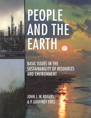 People and the Earth: Basic Issues in the Sustainability of Resources and Environment image number 0