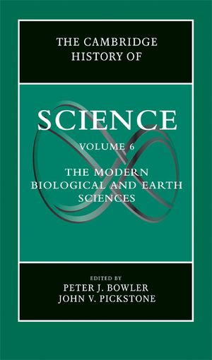 The Cambridge History of Science: Volume 6, the Modern Biological and Earth Sciences image number 0