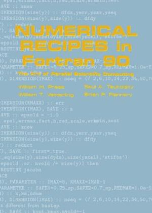 Numerical Recipes in FORTRAN 90: Volume 2, Volume 2 of FORTRAN Numerical Recipes: The Art of Parallel Scientific Computing image number 0