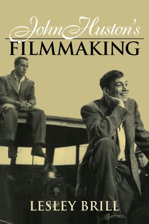 John Huston's Filmmaking image number 0