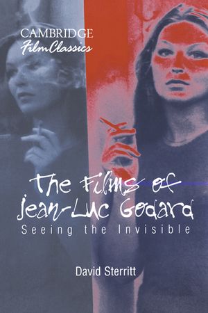 The Films of Jean-Luc Godard: Seeing the Invisible image number 0