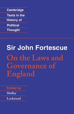 Sir John Fortescue: On the Laws and Governance of England image number 0