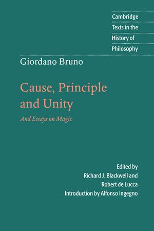 Giordano Bruno: Cause, Principle and Unity: And Essays on Magic image number 0